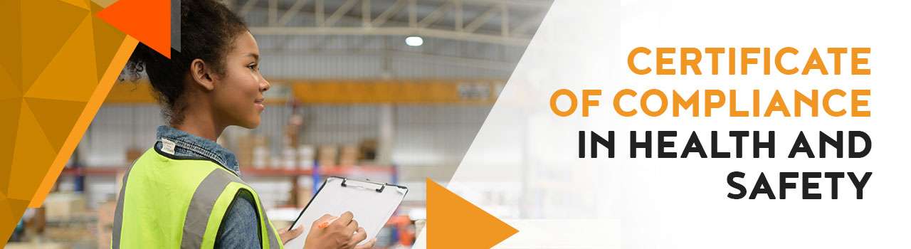 Certificate of Compliance in Health and Safety