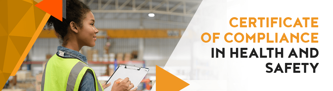 Certificate of Compliance in Health and Safety