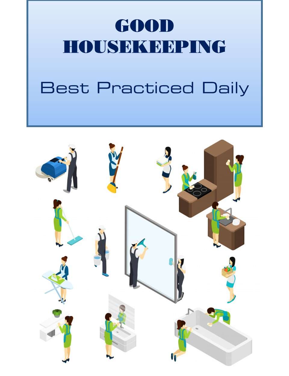 Good Housekeeping in the workplace